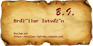 Brüller István névjegykártya